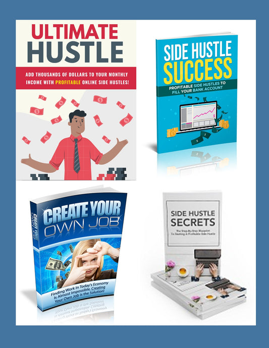 Side Hustle 4 Book Bundle (E-Books)