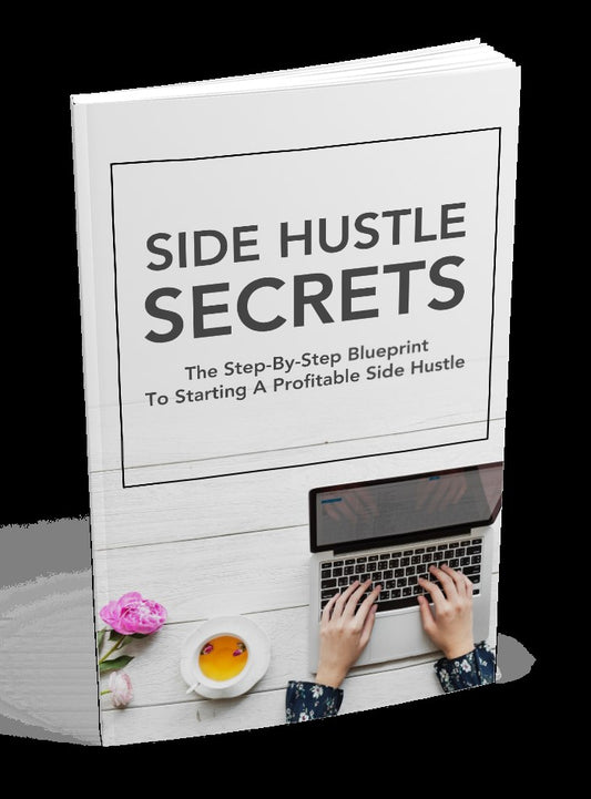 Side Hustle Secrets (E-Book)